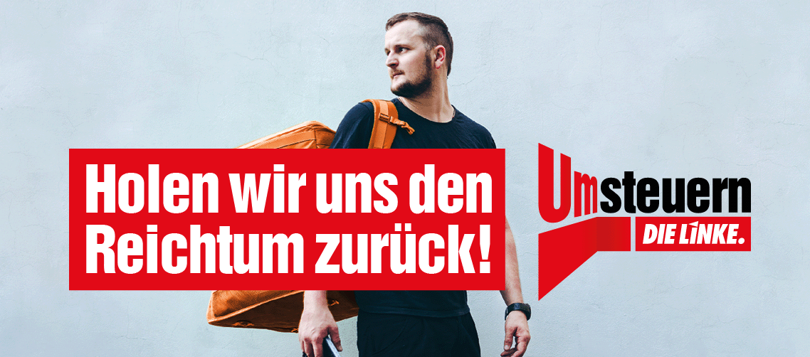 Umsteuern - Holen wir uns den Reichtum zurück