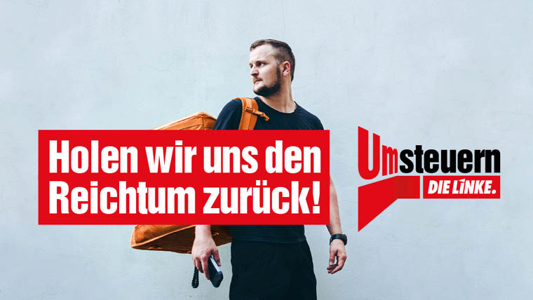 Umsteuern: Holen wir uns den Reichtum zurück!